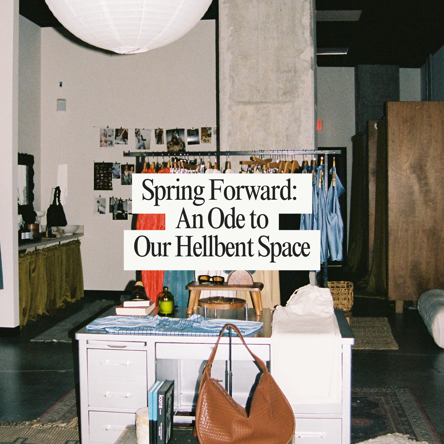 Spring Forward: An Ode to Our Hellbent Space
