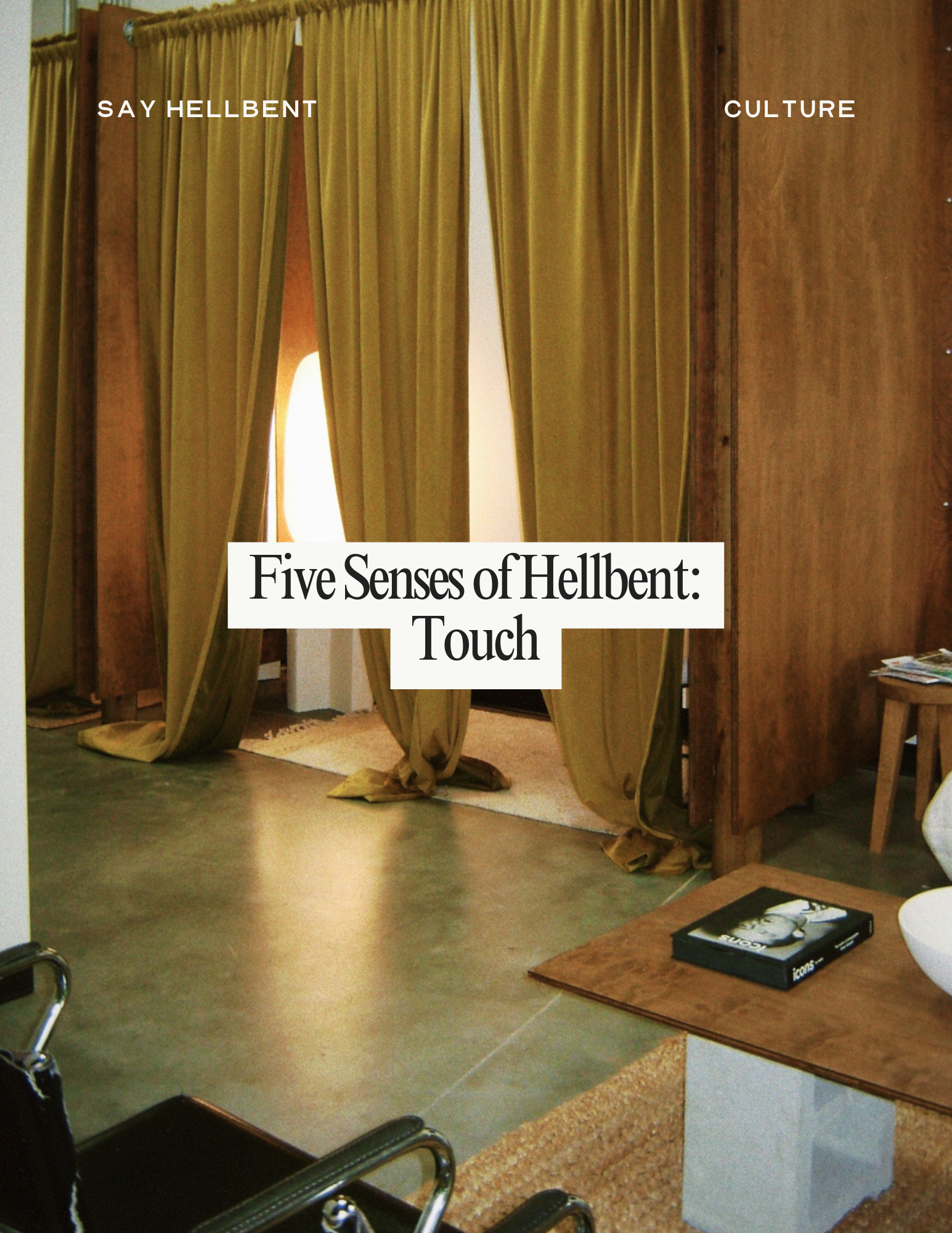 Five Senses of Hellbent: Touch