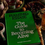 Flamingo Estate: The Guide to Becoming Alive
